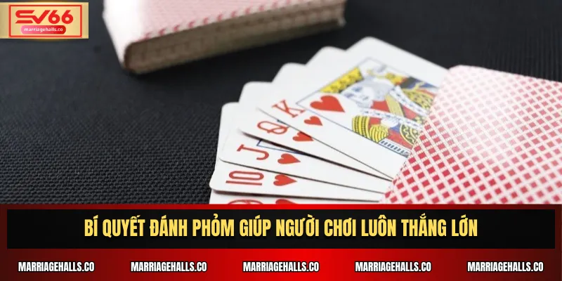 Bí quyết đánh Phỏm