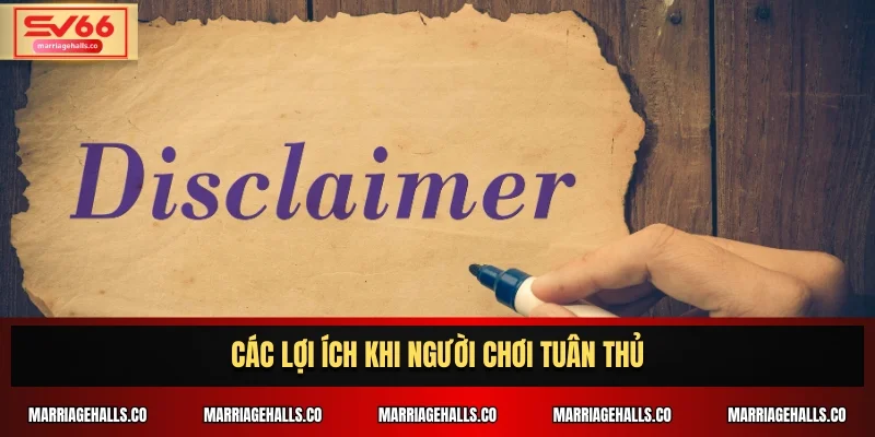 Các lợi ích khi người chơi tuân thủ