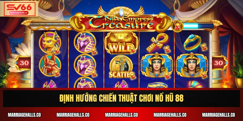 Định hướng chiến thuật chơi nổ hũ 88
